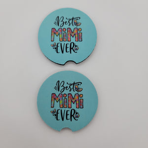 "Best Mimi Ever" Car Coasters