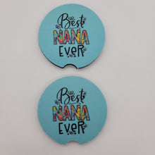 "Best Nana Ever" Car Coasters