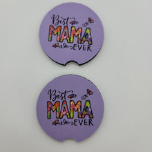 "Best Mama Ever" Car Coasters