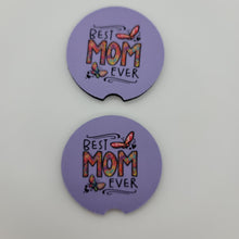 "Best Mom Ever" Car Coasters