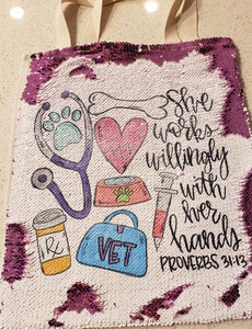 Veterinarian "She Works Willingly with her Hands" Sequin Tote Bag