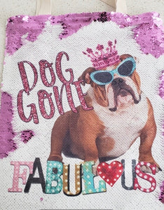 Bulldog "Dog Gon Fabulous" Sequin Tote Bag